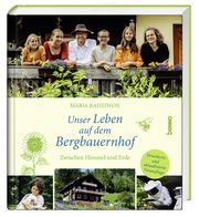 Unser Leben auf dem Bergbauernhof Radziwon, Maria 9783746266954