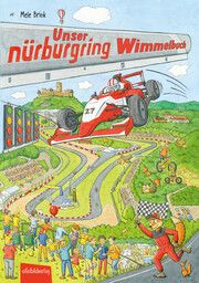 Unser Nürburgring Wimmelbuch Brink, Mele 9783985080434