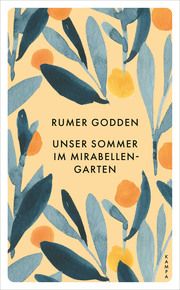 Unser Sommer im Mirabellengarten Godden, Rumer 9783311150381