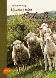 Unsere ersten Schafe Gomringer, Anne-Kathrin 9783800179749