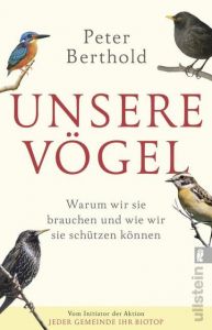 Unsere Vögel Berthold, Peter 9783548377698