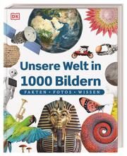 Unsere Welt in 1000 Bildern Bryan, Kim/Gifford, Clive/Kletz, Francesca u a 9783831047369