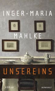 Unsereins Mahlke, Inger-Maria 9783498001810