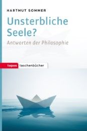 Unsterbliche Seele? Sommer, Hartmut 9783836710480