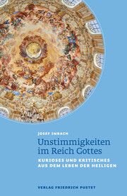 Unstimmigkeiten im Reich Gottes Imbach, Josef 9783791734453