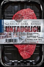 Untauglich Gerecke, Jutta/Jark, Uwe/Kunst, Werner 9783827193513