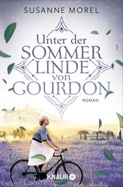 Unter der Sommerlinde von Gourdon Morel, Susanne 9783426530412