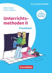 Unterrichtsmethoden II - Praxisband Meyer, Hilbert/Junghans, Carola 9783589207015