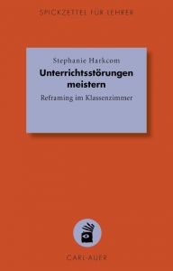 Unterrichtsstörungen meistern Harkcom, Stephanie 9783849701994