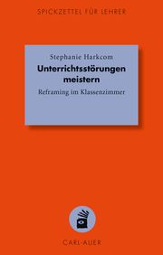 Unterrichtsstörungen meistern Harkcom, Stephanie 9783849704346