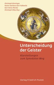 Unterscheidung der Geister Christoph Binninger/Hanna-Barbara Gerl-Falkovitz/Karl-Heinz Menke u a 9783791734491