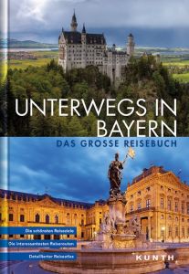 Unterwegs in Bayern KUNTH Verlag 9783955041373
