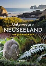 Unterwegs in Neuseeland Adam, Birgit/Fischer, Robert/Frank, Thomas u a 9783955049744