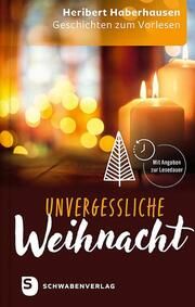 Unvergessliche Weihnacht Haberhausen, Heribert 9783796618475