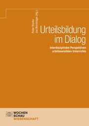 Urteilsbildung im Dialog Peter Starke/Joe Bornträger 9783734416194