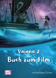 Vaiana 2: Das Buch zum Film  9783845126623