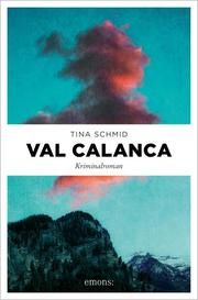 Val Calanca Schmid, Tina 9783740812522