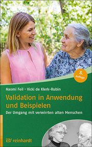 Validation in Anwendung und Beispielen Feil, Naomi/Klerk-Rubin, Vicki de 9783497029624
