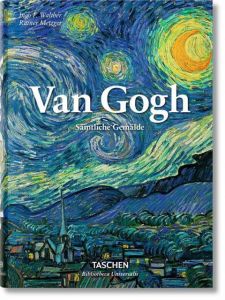 Van Gogh - Sämtliche Gemälde Walther, Ingo F/Metzger, Rainer/Gogh, Vincent van 9783836557122