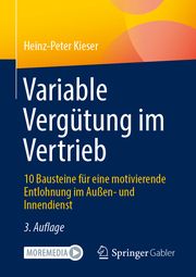 Variable Vergütung im Vertrieb Kieser, Heinz-Peter 9783658402730