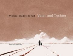 Vater und Tochter Dudok de Wit, Michael 9783772526978