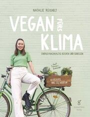 Vegan fürs Klima Reichelt, Natalie 9783000783630