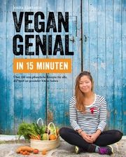 Vegan genial in 15 Minuten Hartanto, Josita 9783942491860