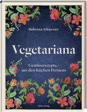 Vegetariana Ghayour, Sabrina 9783881172158