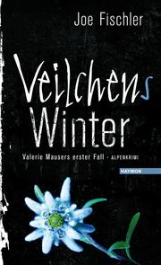 Veilchens Winter Fischler, Joe 9783709971871
