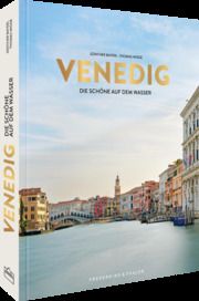 Venedig Bayerl, Günther/Migge, Thomas 9783954163700