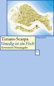 Venedig ist ein Fisch Scarpa, Tiziano 9783803128713