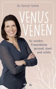 Venusvenen Schick, Kerstin (Dr.) 9783431070453