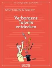 Verborgene Talente entdecken de Saint Cyr, Xavier Cornette 9783958035447