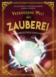 Verborgene Welt der Zauberei Frack, Julius/Schreier, Christine 9783968080208