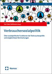 Verbrauchersozialpolitik Kai-Uwe Hellmann 9783756008216