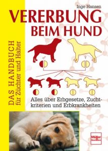 Vererbung beim Hund Hansen, Inge 9783275016525