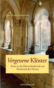 Vergessene Klöster Dannowski, Hans W 9783899936575