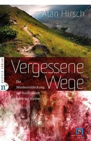 Vergessene Wege Hirsch, Alan 9783862560257