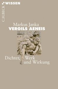 Vergils Aeneis Janka, Markus 9783406726880