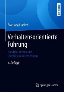 Verhaltensorientierte Führung Franken, Swetlana (Prof. Dr.) 9783658252694