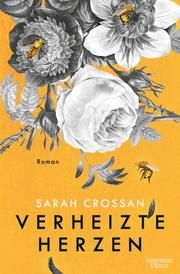 Verheizte Herzen Crossan, Sarah 9783462000603