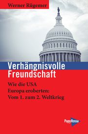 Verhängnisvolle Freundschaft Rügemer, Werner 9783894388034