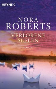 Verlorene Seelen Roberts, Nora 9783453186811