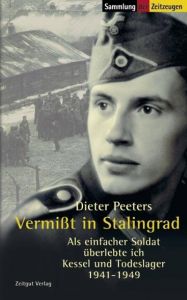 Vermißt in Stalingrad Peeters, Dieter 9783933336774