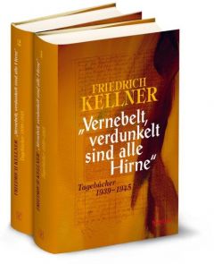 'Vernebelt, verdunkelt sind alle Hirne' Kellner, Friedrich 9783835306363