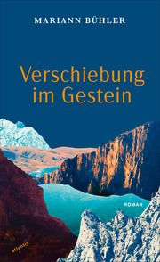 Verschiebung im Gestein Bühler, Mariann 9783715250403