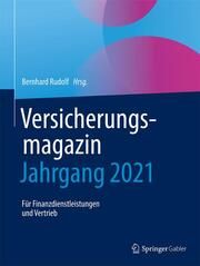 Versicherungsmagazin - Jahrgang 2021 Stefanie Hüthig/Bernhard Rudolf 9783658379445