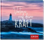 Vertrau auf deine Kraft  9783848500369