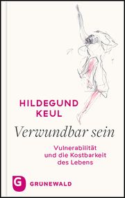 Verwundbar sein Keul, Hildegund 9783786732785