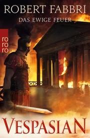 Vespasian: Das ewige Feuer Fabbri, Robert 9783499002885
